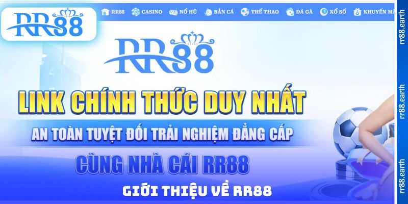 Giới thiệu về RR88